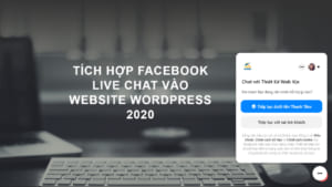 tich hop chat facebook vao website wordpress 2020