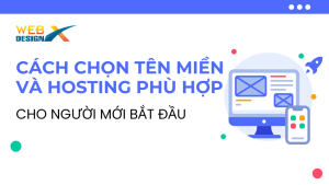 Cách chọn tên miền và hosting phù hợp cho người mới bắt đầu (2025) 4 Cách chọn tên miền và hosting phù hợp cho người mới bắt đầu 2025